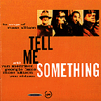 Tell Me Somthing